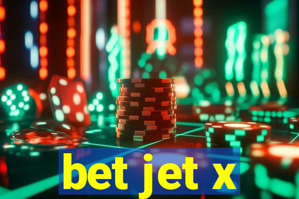 bet jet x